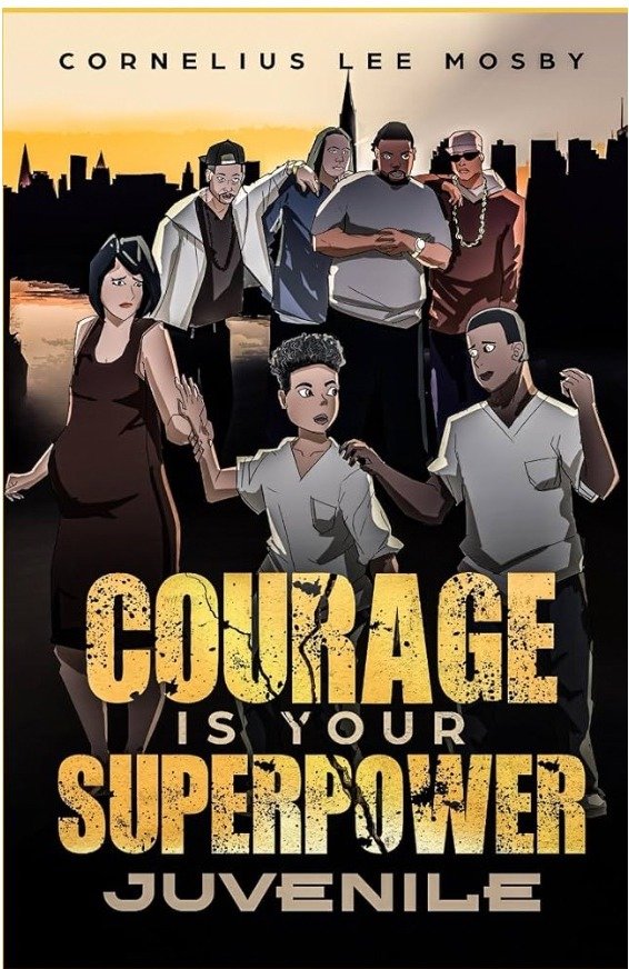 Courage Is Your Superpower: Juvenile