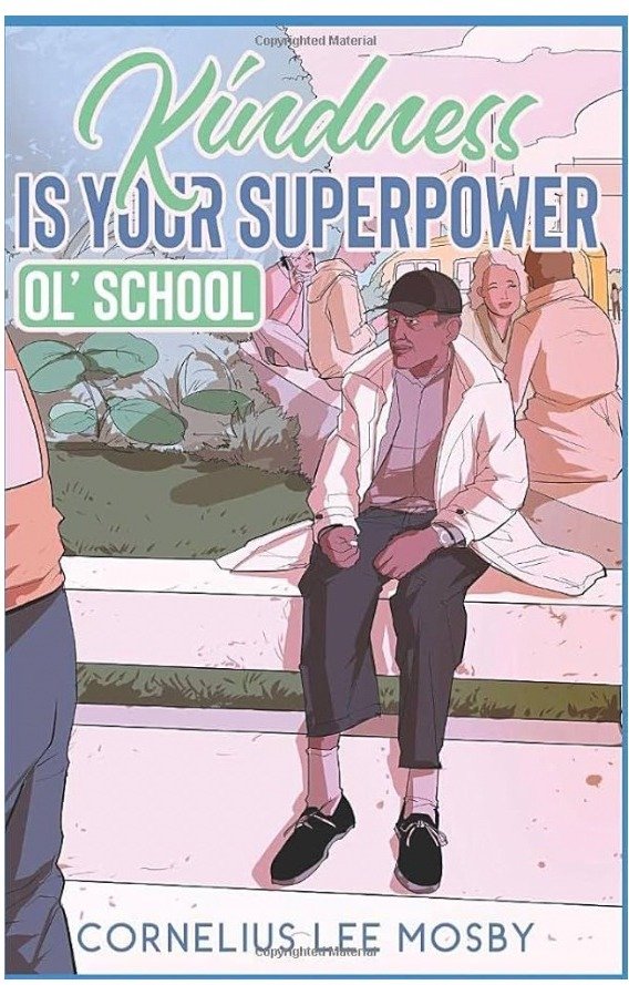 Kindness Is Your Superpower: Ol' School